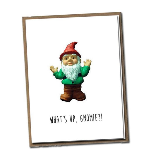 What's Up, Gnomie?! Blank Card