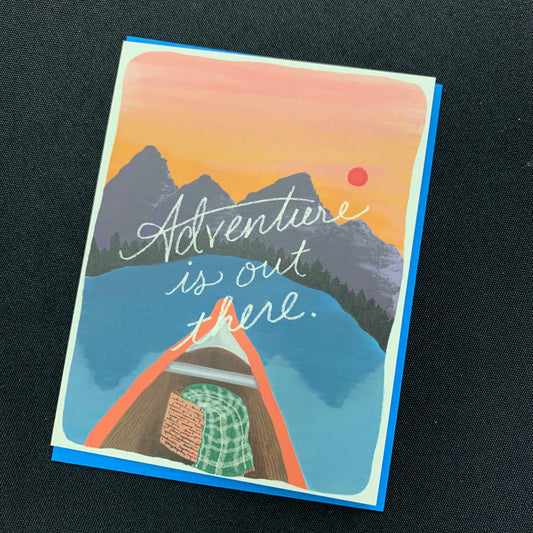 Adventure Is Out There Card